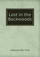 Lost in the Backwoods, Catharine Parr Traill 