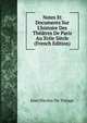 Notes Et Documents Sur L'histoire Des Th??tres De Paris Au Xviie Si?cle (French Edition), Jean Nicolas Du Tralage 