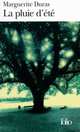 Pluie D'Ete, Marguerite Duras 