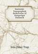 Statistisk-Topographisk Beskrivelse Af Kongeriget Danmark, Jens Peter Trap 