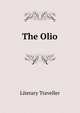 The Olio, Literary Traveller 