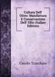 Cultura Dell' Olivo: Manifattura E Conservazione Dell' Olio (Italian Edition), Carollo Tranchina 