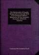 The Backwoods of Canada: Being Letters from the Wife of an Emigrant Officer : Illustrative of the Domestic Economy of British America, Catherine Parr Strickland Traill 