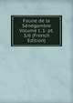 Faune de la Senegambie Volume t. 1: pt. 3/6 (French Edition), 