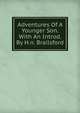 Adventures Of A Younger Son. With An Introd. By H.n. Brailsford, 
