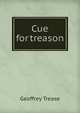 Cue for treason, Geoffrey Trease 