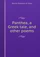 Panthea, a Greek tale, and other poems, Blanche Shakespere de Trepka 