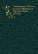 Catechismus Ex Decreto Concilii Tridentini Ad Parochos (Latin Edition), 