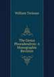 The Genus Phoradendron: A Monographic Revision, William Trelease 