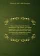 Three letters from Sir Charles Trevelyan to "The Times" on London pauperism: with the leading article upon them and extracts from "How to relieve the . pauperism: a tried successful, and economic, Charles E. 1807-1886 Trevelyan 