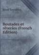 Boutades et reveries (French Edition), Remi Tremblay 