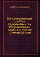 Die Laokoongruppe Und Der Gigantenfries Des Pergamenischen Altars, Ein Vortrag (German Edition), Adolf Trendelenburg 