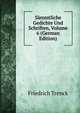 Sammtliche Gedichte Und Schriften, Volume 6 (German Edition), Friedrich Trenck 