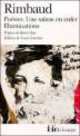 Poesies. Une Saison en Enfer. Illuminations, Arthur Rimbaud 