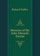 Memoirs of Mr. John Edwards Trezise, Richard Treffry 