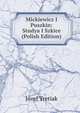 Mickiewicz I Puszkin: Studya I Szkice (Polish Edition), Jozef Tretiak 