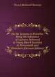 On the Lessons in Proverbs: Being the Substance of Lectures Delivered to Young Men'S Societies at Portsmouth and Elsewhere (German Edition), Trench Richard Chenevix 