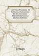 La Prima Prodezza Di Tristano, Raccontata Da Un Anonimo Trecentista Sanese (Italian Edition), Tristan 