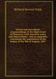 Forms and precedents of proceedings in the High Court of Chancery: with practical notes and observations . and an appendix containing the regulations of the judges of the 8th of August, 1857, Richard Stevens Tripp 