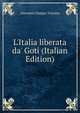 L'Italia liberata da' Goti (Italian Edition), Giovanni Giorgio Trissino 