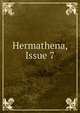 Hermathena, Issue 7, 