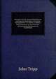 Strictures On Mr. Samuel Hutchinsons Apology for Believing in Universal Reconciliation: To Which Is Added a Brief Statement of the Principal . of Everlasting Punishment Is Established, John Tripp 
