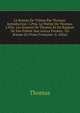 Le Roman De Tristan Par Thomas: Introduction: 1.Ptie. Le Poeme De Thomas. 2.Ptie. Les Sourcee De Thomas Et Du Rapport De Son Poeme Aux Autres Formes . Du Roman En Prose Francaise. Ii. Allusi, Thomas von Kempen 
