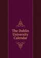 The Dublin University Calendar, 