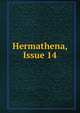 Hermathena, Issue 14, 