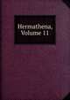Hermathena, Volume 11, 