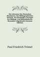 Die Litteratur Der Deutschen Mundarten, Ein Bibliographischer Versuch. Aus Petzholdt's Anzeiger Fur Bibliogr. Und Bibliothekwiss. Besonders Abgedruckt (German Edition), Paul Friedrich Tromel 