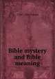 Bible mystery and Bible meaning, T 1847-1916 Troward 