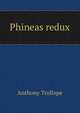 Phineas redux, Trollope, Anthony, 1815-1882 