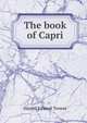 The book of Capri, Harold Edward Trower 