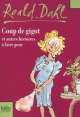 Coup de gigot et autres histoire a faire peur, Roald Dahl 