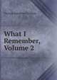What I Remember, Volume 2, Thomas Adolphus Trollope 