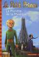 Petit Prince 4. La Planete de la Musique, Fabrice Colin 