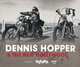 Dennis Hopper and the New Hollywood: Actor, Director, Artist, Orl&#233;an 
