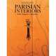 Parisian Interiors: Bold, Elegant, Refined, Stoeltie Barbara 