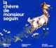 La chevre de Mr Seguin, Alphonse Daudet 