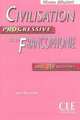 Civilisation Progressive de la francophonie. Niveau debutant. Cahier d'exercices, Jackson Noutchie-Njike 