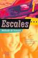Escales 1. Livre de l'eleve, Jacques Blanc 