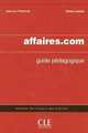 Affaires.com. Guide du professeur, Jean-Luc Penfornis 