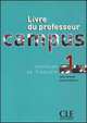 Campus 1. Livre du professeur, Jacky Girardet, Jacques Pecheur 