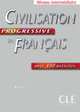 Civilisation Progressive du Francais. Niveau intermediaire. Cahier d'exercices, Ross Steele 