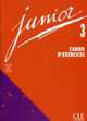Junior 3. Cahier d'exercices, Michele Butzbach 