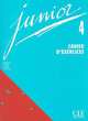 Junior 4. Cahier d'exercices, Michele Butzbach, Carmen Martin, Dolores Pastor 
