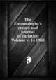 The Entomologist's record and journal of variation Volume v. 14 1902, 