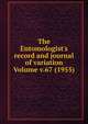 The Entomologist's record and journal of variation Volume v.67 (1955), 