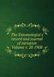 The Entomologist's record and journal of variation Volume v. 20 1908, 